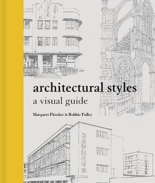 Architectural Styles: A Visual Guide